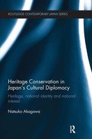 Heritage Conservation And Japan's Cultural Diplomacy Natsuko Akagawa Taschenbuch