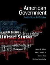 American Government : Institutions and Polici...