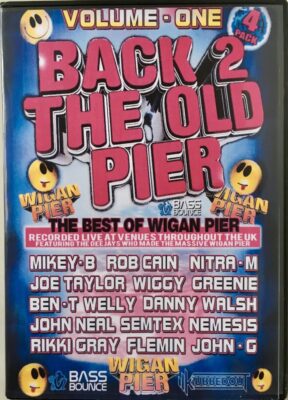 Best of Wigan Pier - Back to the Old Pier volume 1 -  Scouse House, Donk, ...
