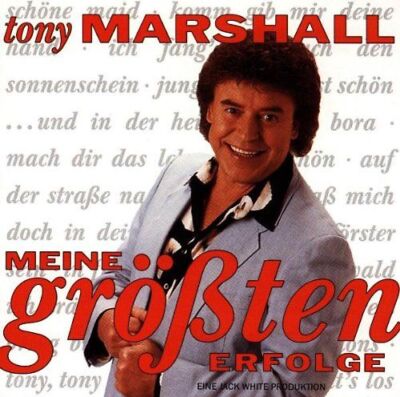 Tony Marshall - Meine Grössten Erfolge
