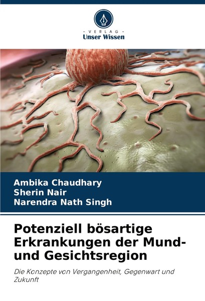 Potenziell BöSartige Erkrankungen Der Mund- Und Gesichtsregion Chaudhary (U. A.)-image