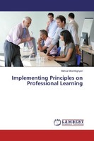 Implementing Principles On Professional Learning Mahsa Moshfeghyan