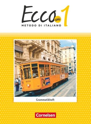 Ecco Più. Band 1 - Grammatikheft | Taschenbuch | Ecco - Ecco Più - Ausgabe 2020