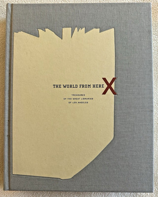 The World From Here:Treasures of the Great Libraries of L.A.,By Burlingham VG HB