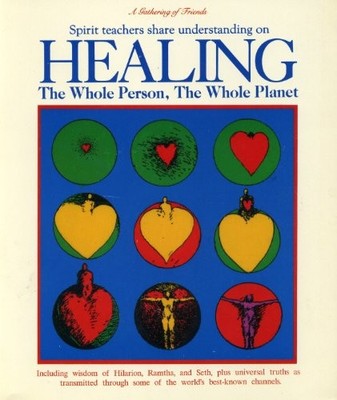 Healing the Whole Person, the Whole Planet By Molli Nickell