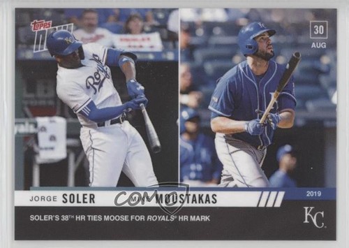 2019 Topps Now 769 Jorge Soler / Mike Moustakas