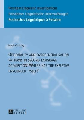 Optionality and overgeneralisation patterns in second language acquisition: Wher