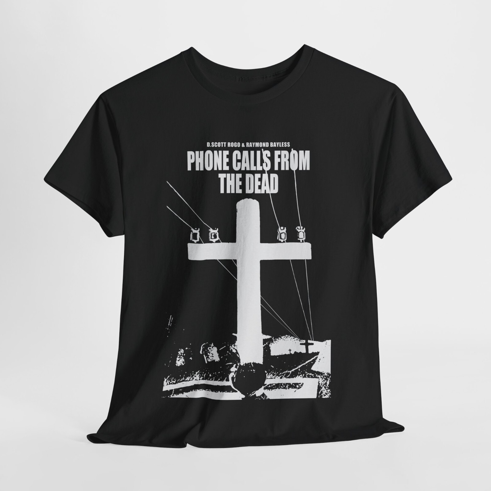 Phone Calls from the Dead shirt