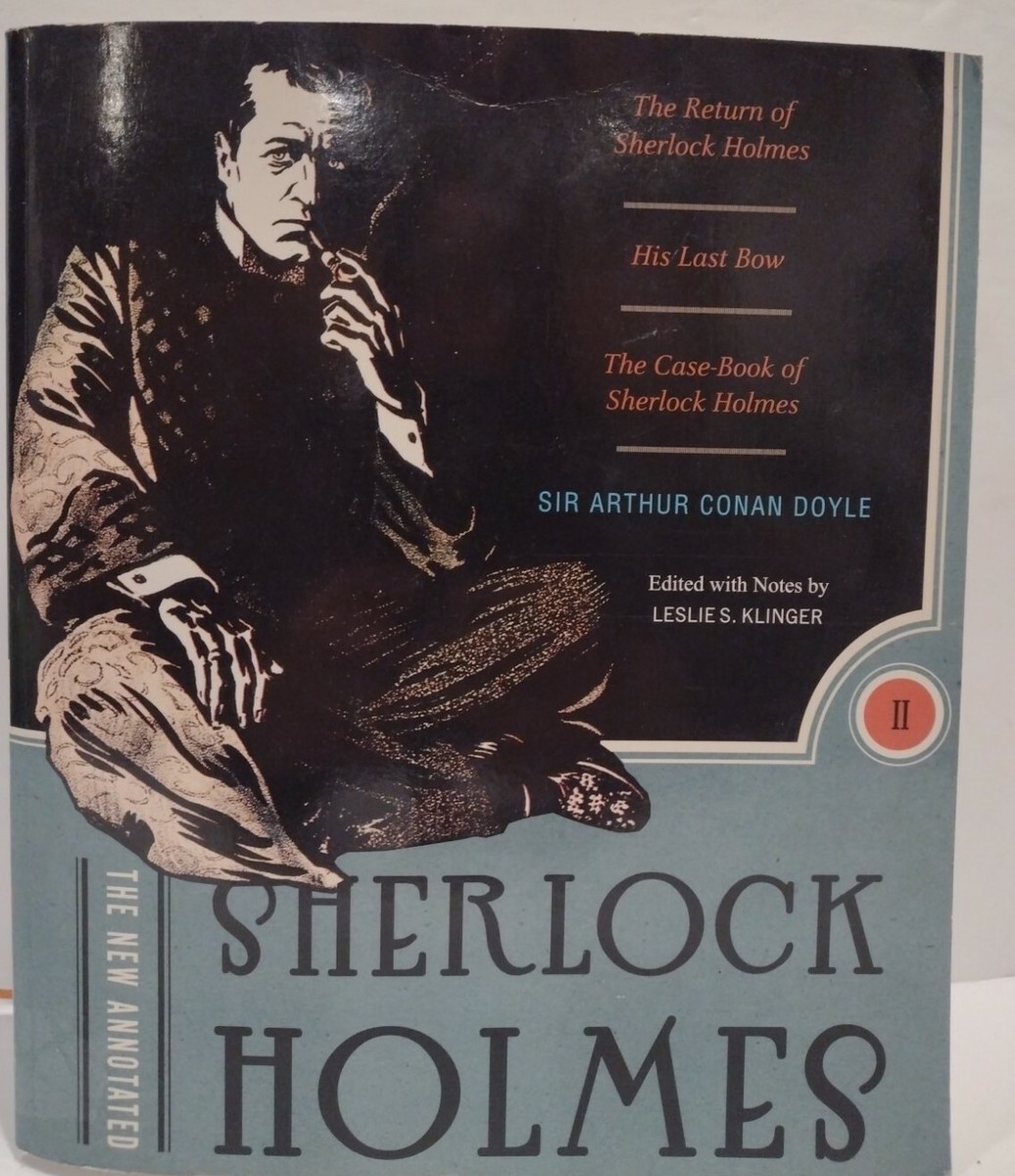 The New Annotated Sherlock Holmes Volume II Edited by Leslie S