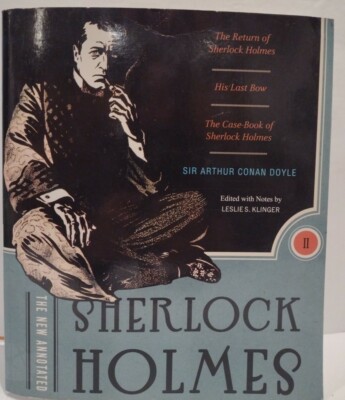 The New Annotated Sherlock Holmes Volume II Edited by Leslie S