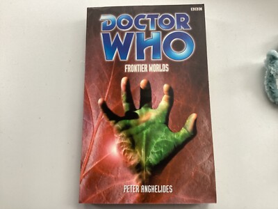 Frontier Worlds (Doctor Who) by Anghelides, Peter Paperback TITLE PAGE REMOVED