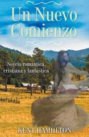 Kent Hamilton | Un Nuevo Comienzo | Taschenbuch | Spanisch (2020)