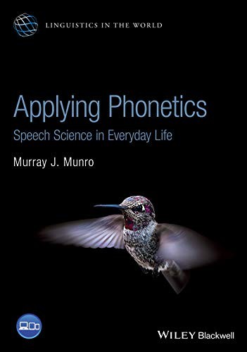 Applying Phonetics: Speech Science in Everyday Life by Murray J. Munro NEW - Image 4
