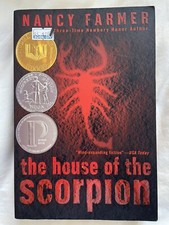 The House of the Scorpion Ser.: The House of the Scorpion by Nancy Farmer (2004)
