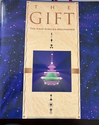 The Gift   Crop Circles Deciphered  (New age / UFO / crop circle niche)