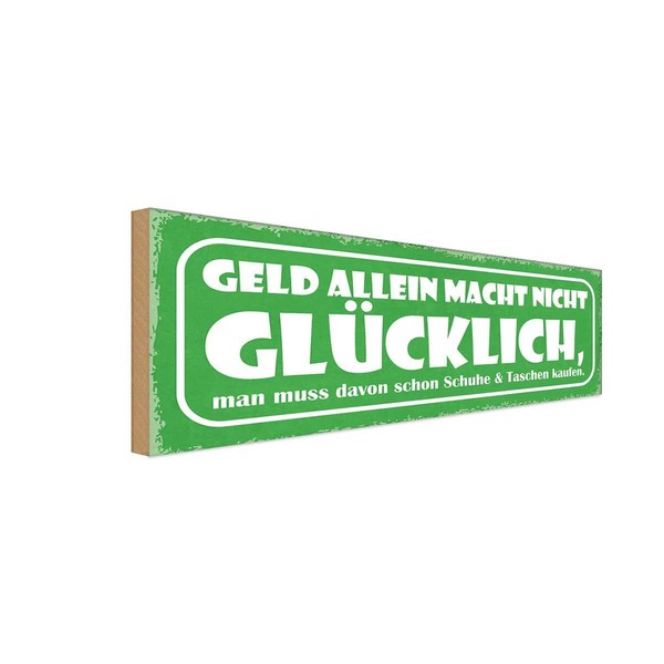Holzschild 10X27 Cm Geld Allein Nicht GlüCklich Dekoration Deko Geschenk Holz Sc-image