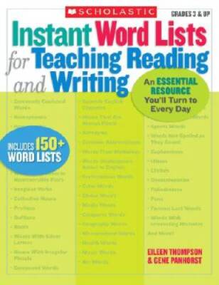 Instant Word Lists for Teaching Reading and Writing: An Essential Resourc - GOOD