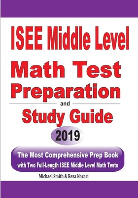 Michael Smith (u. a.) | ISEE Middle Level Math Test Preparation and Study Guide
