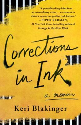 Corrections in Ink, Paperback by Blakinger, Keri, Brand New, Free shipping in...