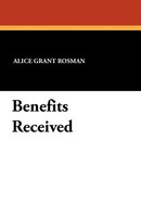 Alice Grant Rosman | Benefits Received | Taschenbuch | Englisch (2024)