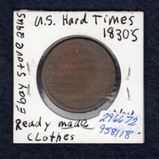 Fanueil Hall Clothes Warehouse Hard times Token 1830's  C9