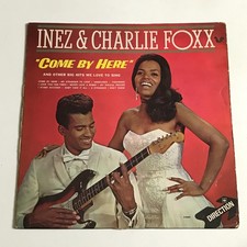 Inez & Charlie Foxx - Come By Here LP Vinyl Record A1/B1 - 8-63085