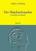 Der Haschischraucher | Buch | 9783833408670