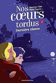 Nos coeurs tordus, Tome 03: Dernière séance von MAN... | Buch | Zustand sehr gut - MANU CAUSSE, Vidal, Séverine