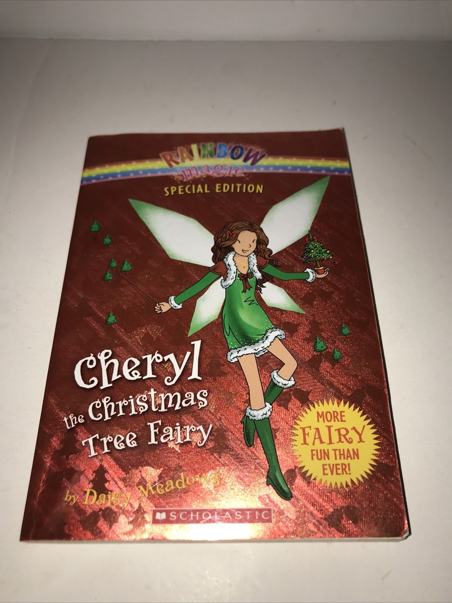 【中古】 Cheryl the Christmas Tree Fairy/SCHOLASTIC/Daisy Meadows Cheryl the Christmas Tree Fairy, Special Edition (Rainbow Magic