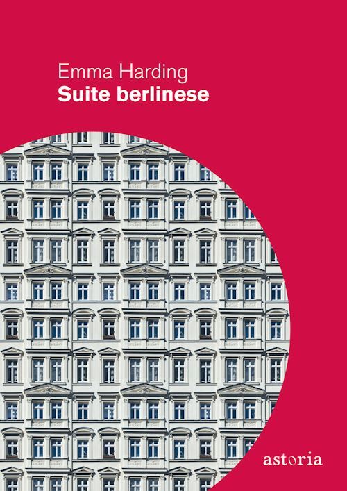 SUITE BERLINESE  - HARDING EMMA - Astoria
