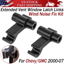 Wind Noise Fix For 2000-2007 GMC Chevy Silverado Extended Vent Window Latch Link