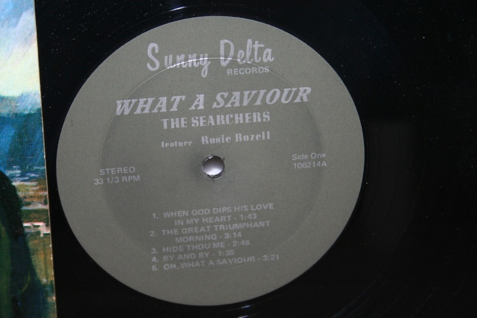 THE SEARCHERS w/ Rosie Rozell What A Saviour LP Southern Gospel Quartet ...