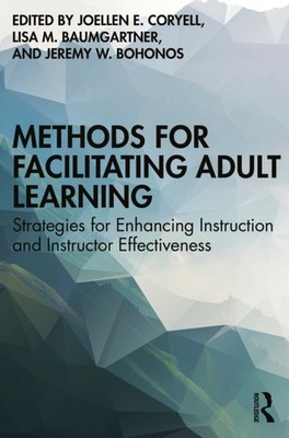 Methods for Facilitating Adult Learning (Paperback Book)
