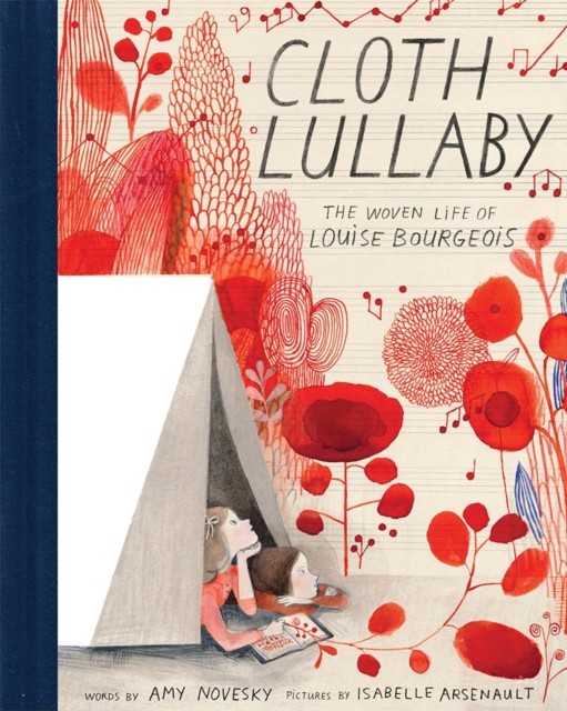 Cloth Lullaby: The Woven Life of Louise Bourgeois by Amy Novesky (Hardcover,... - Image 4