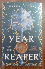 YEAR OF THE REAPER MAKIIA LUCIER FAIRYLOOT SIGNED FIRST EDITION HARDCOVER 2021