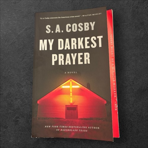 My Darkest Prayer - Paperback, by Cosby S A - A Novel