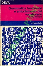 DEVA Ferruccio - Grammatica funzionale e arricchimento del vocabolario. Didatti