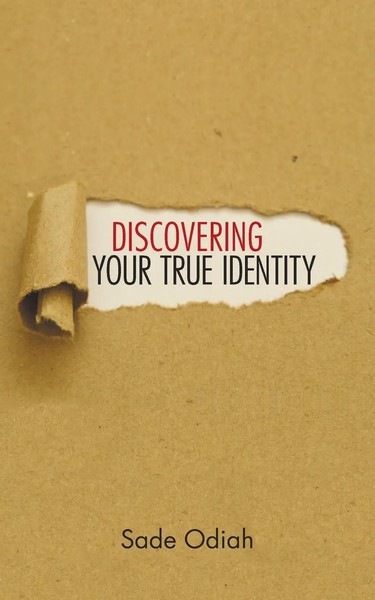 Sade Odiah | Discovering Your True Identity | Taschenbuch | Englisch (2018)-image