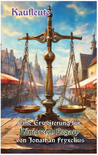 Königreich Legacy Feudale Welt: Kaufleute (deutsche Ausgabe)