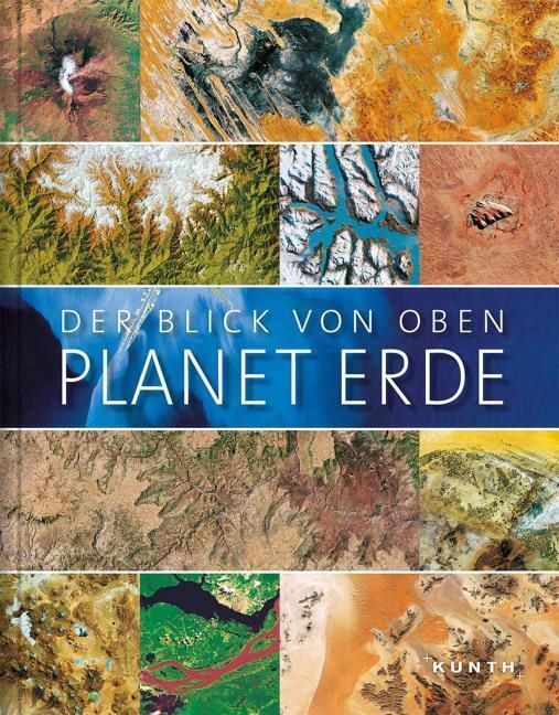 Thumbnail - Der Blick Von Oben -planet Erde - Kunth Verlag - 9783955049300