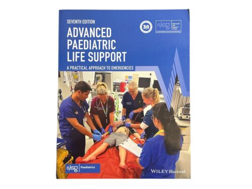 Advanced Paediatric Life Support: A Practical Approach to Emergencies 7th Ed. - Zdjęcie 1 z 4