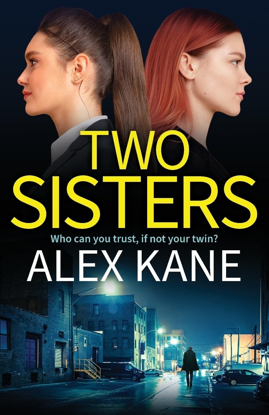 Alex Kane Two Sisters Book NEW (Paperback) Novel