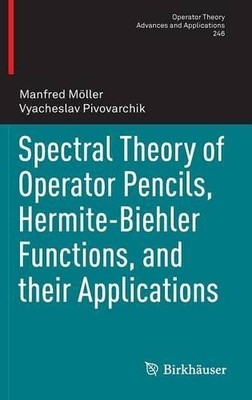 Spectral Theory of Operator Pencils, Hermite-Biehler Function... - 9783319170695