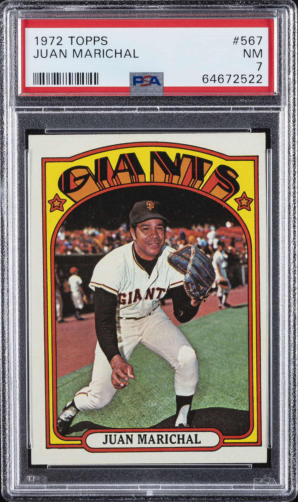 1972 TOPPS #567 JUAN MARICHAL PSA 7