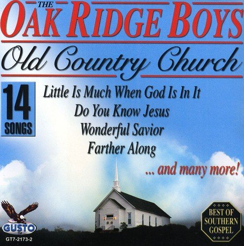 OAK RIDGE BOYS Old Country Church (CD)