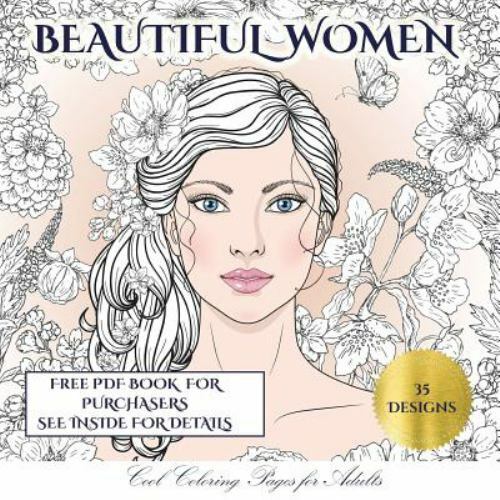 Cool Coloring Pages for Adults (Beautiful Women) Ser.: Cool Coloring