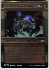 Foil Imoti, Celebrant of Bounty 43 March of the Machine: Multiverse Legends U
