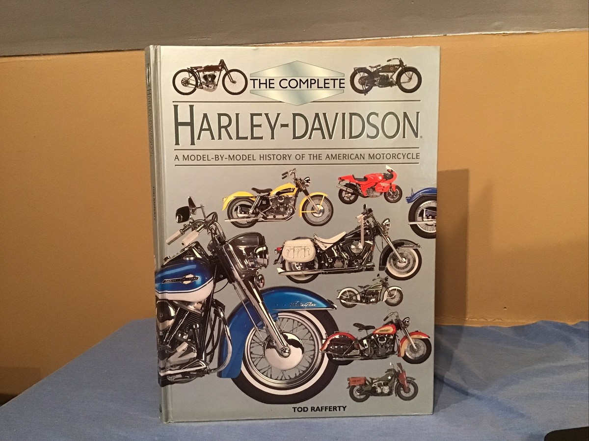 The Complete Harley-Davidson History 1903-1997 Tod Rafferty