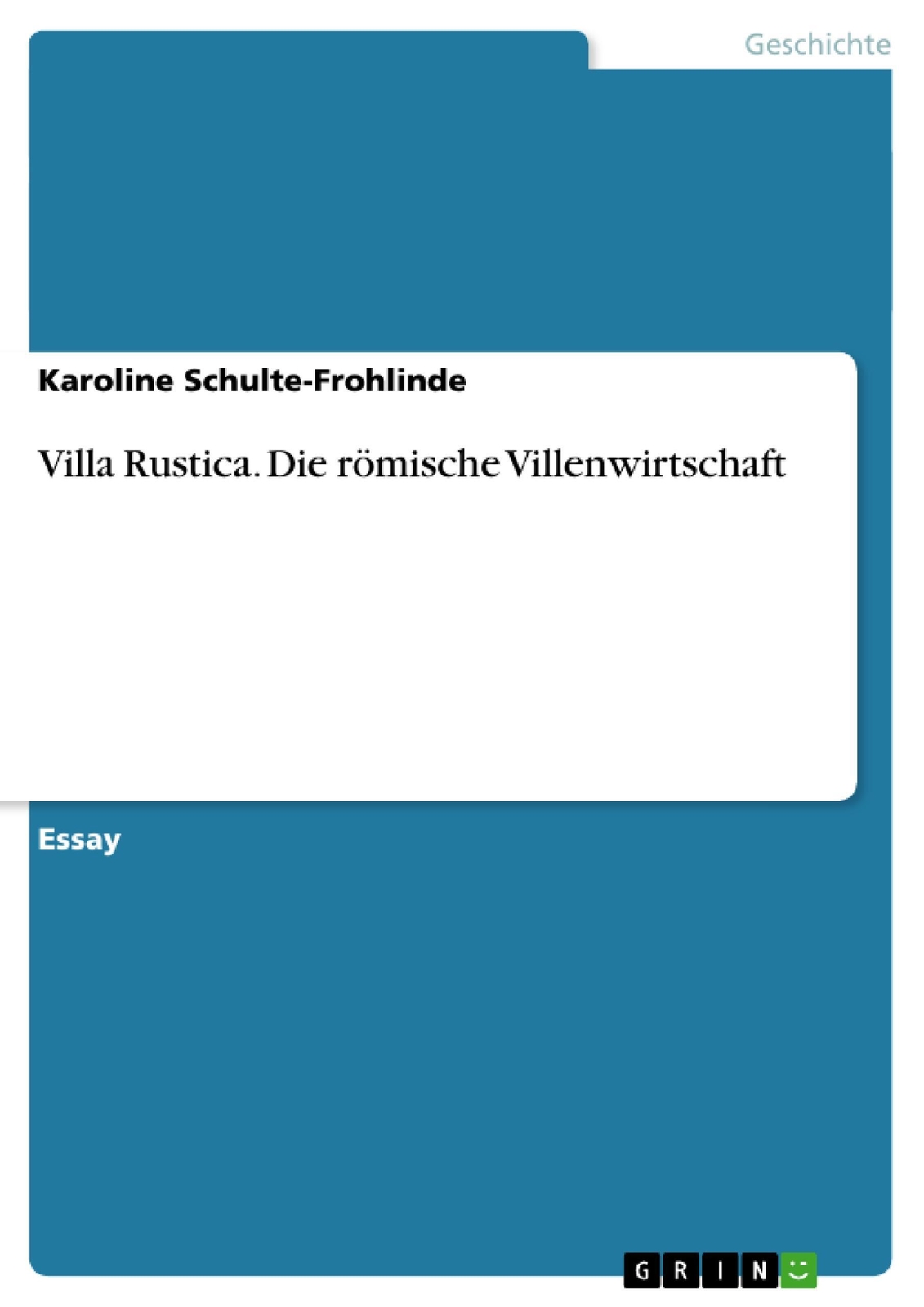 Thumbnail - Karoline Schulte-frohlinde | Villa Rustica. Die Römische