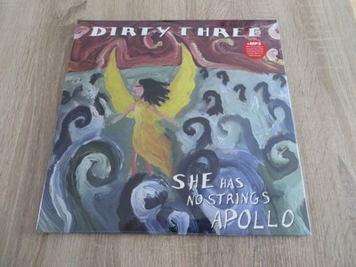 DIRTY THREE  vinyl aus Sammlung  SHE HAS NO STRINGS APOLLO  in Folie